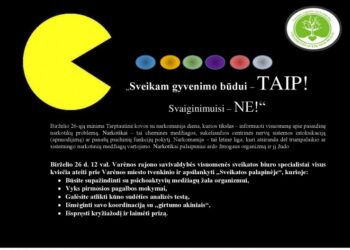 Sveikam gyvenimo būdui – taip! Svaiginimuisi – ne!