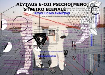 6-oji Alytaus psicho[meno]streiko bienalė