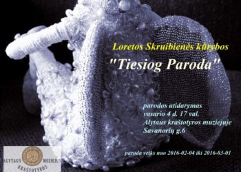 Jubiliejinė alytiškės menininkės Loretos Skruibienės kūrybos darbų paroda – „Tiesiog paroda“