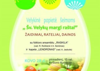 Kviečiame į Velykinę popietę šeimoms „Šv. Velykų margi raštai“ Birštono kurhauze