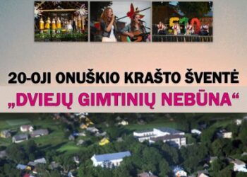Onuškyje – 20-oji šventė „Dviejų gimtinių nebūna“