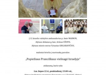 Alytuje bus pristatyta Izraelio ambasados Lietuvoje inicijuota paroda „Popiežiaus Pranciškaus viešnagė Izraelyje“