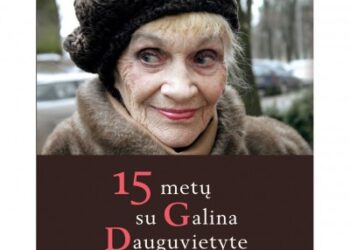 Naujoje knygoje – nutylėti Galinos Dauguvietytės biografijos faktai