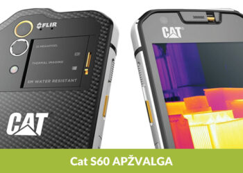 „Cat S60“ – pirmasis pasaulyje išmanusis su visiškai integruotu termovizoriumi