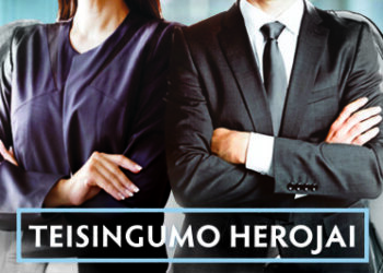 Lietuvos teismai turi savo herojus!