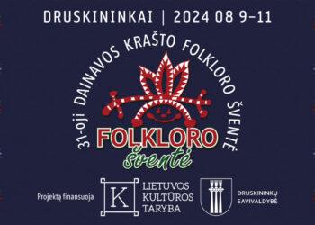 Dainavos krašto folkloro šventė Druskininkuose: šok, dainuok, kurk, pažink tradicijas, išsaugok atmintį