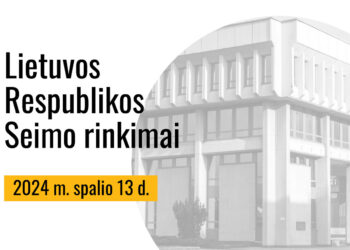 Verta žinoti kaip reitinguoti kandidatus į Seimą ir kodėl tai svarbu