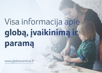 Visa informacija apie globą, įvaikinimą ir paslaugas – vienoje vietoje